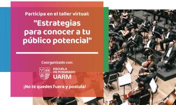 Taller: Estrategias para conocer a tu público potencial CONECTA - UARM