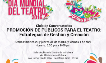 Conversatorio: Promoción de Públicos para el Teatr...